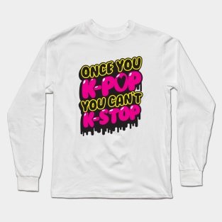 Once You K-pop Long Sleeve T-Shirt